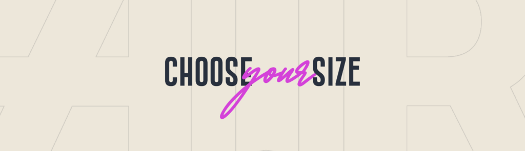 Choose Your Size
